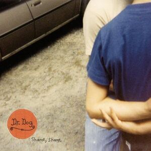 Dr. Dog - Shame Shame  CD